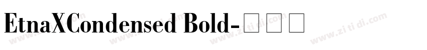 EtnaXCondensed Bold字体转换